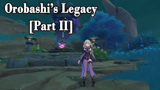 Orobashis Legacy Part 2  Genshin Impact Guide [upl. by Lawtun]