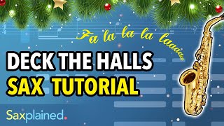 Deck the Halls Sax Tutorial  Saxplained [upl. by Eloise]