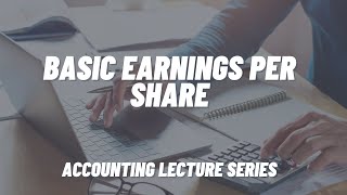 Basic Earnings per Share [upl. by Annoirb]