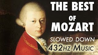 The Best Of Mozart  Slowed Down  432Hz  45 Hours [upl. by Rojam]