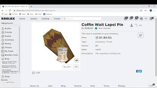 Coffin wait lapel pin gift ROBLOX [upl. by Lowney]