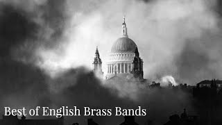 The Best of English Brass Bands [upl. by Eiroc526]