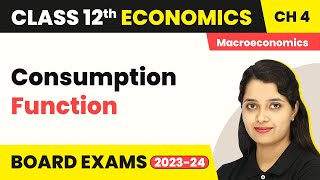 Class 12 Macroeconomics Ch 4Consumption FunctionDetermination of Income And Employment 202223 [upl. by Nilreb806]