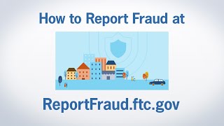 How to Report Fraud at ReportFraudftcgov  Federal Trade Commission [upl. by Juna]