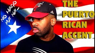 How To Speak Like A Puerto Rican The Puerto Rican Accent [upl. by Asum]