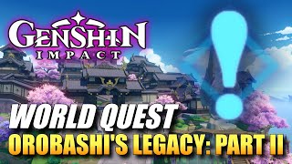 Genshin Impact  Orobashis Legacy Part II World Quest Guide [upl. by Durham]