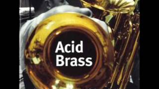 Williams Fairey Brass Band  Acid Brass What Time Is Love  Version K from the 2K single [upl. by Yllor933]