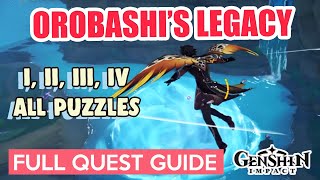 How to Orobashi’s Legacy Part I II III IV 🌟 FULL QUEST GUIDE  Genshin Impact [upl. by Adnawyt811]