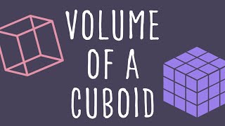 How To Find The Volume Of A Cuboid [upl. by Aiht]