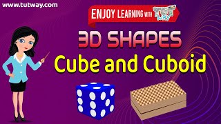 Cube and Cuboid  3D Shapes Grade 2 amp 3  Tutway [upl. by Arimat]