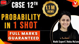 Probability Class 12 in 1 Shot By Neha Agrawal  Full Marks Guaranteed  12th Boards  Vedantu Math [upl. by Tirma]