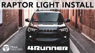 Toyota 4Runner Raptor Light Installation  Trail Grid Pro [upl. by Ahsaz]