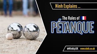 The Rules of Pétanque Boules  EXPLAINED [upl. by Alomeda]