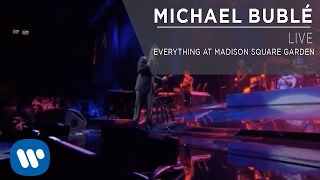 Michael Bublé  Everything at Madison Square Garden Live [upl. by Hayotal]