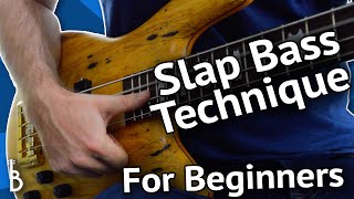 The First Slap Bass Lesson Every Beginner NEEDS To Have [upl. by Nirej]