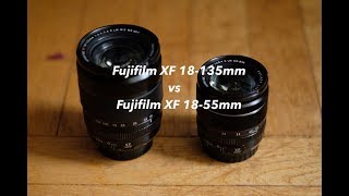 Fujifilm XF 1855mm vs XF 18135mm Real World Comparison [upl. by Hackney]