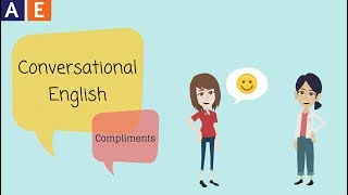 Conversational English  Giving Compliments [upl. by Ariamo]