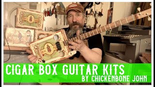 Cigar box guitar kits by ChickenboneJohn [upl. by Jacklyn964]