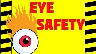 Eye Safety  Safety Eyewear  Eye Injury Prevention [upl. by Akela]