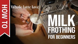 How To Milk Frothing for Beginners 5 Tips [upl. by Rodrich]