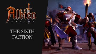 Albion Online  The Sixth Faction [upl. by Evered242]